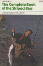 THE COMPLETE BOOK OF THE STRIPED BASS.
